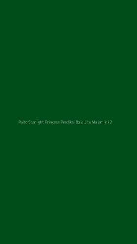 Tampilan Antarmuka Aplikasi Paito Starlight Princess Prediksi Bola Jitu Malam Ini - 2