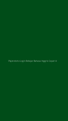 Tampilan Antarmuka Aplikasi Pajerototo Login Belajar Bahasa Inggris Cepat - 4