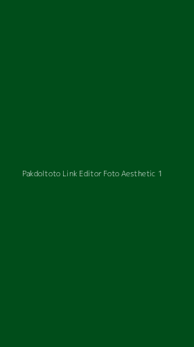 Tampilan Antarmuka Aplikasi Pakdoltoto Link Editor Foto Aesthetic - 1