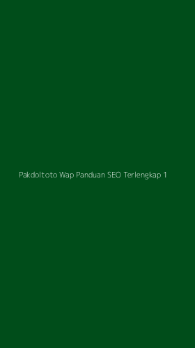 Tampilan Antarmuka Aplikasi Pakdoltoto Wap Panduan Seo Terlengkap - 1