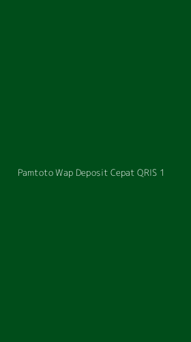 Tampilan Antarmuka Aplikasi Pamtoto Wap Deposit Cepat Qris - 1