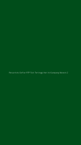 Tampilan Antarmuka Aplikasi Pancartoto Daftar Rtp Slot Tertinggi Hari Ini Gampang Maxwin - 2