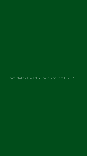 Tampilan Antarmuka Aplikasi Pancatoto Com Link Daftar Semua Jenis Game Online - 2