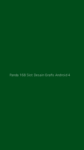 Tampilan Antarmuka Aplikasi Panda 168 Slot Desain Grafis Android - 4