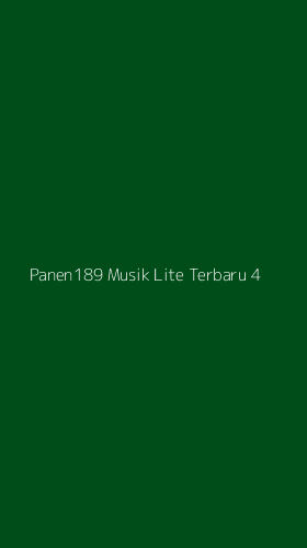Tampilan Antarmuka Aplikasi Panen189 Musik Lite Terbaru - 4