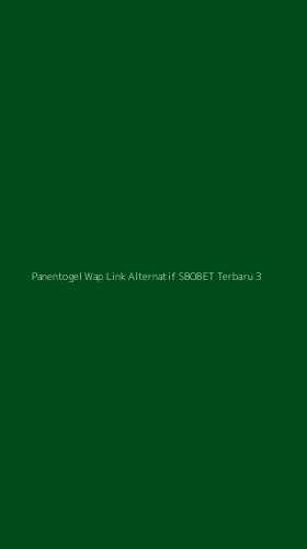 Tampilan Antarmuka Aplikasi Panentogel Wap Link Alternatif Sbobet Terbaru - 3