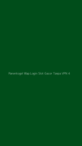 Tampilan Antarmuka Aplikasi Panentogel Wap Login Slot Gacor Tanpa Vpn - 4