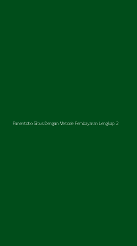 Tampilan Antarmuka Aplikasi Panentoto Situs Dengan Metode Pembayaran Lengkap - 2
