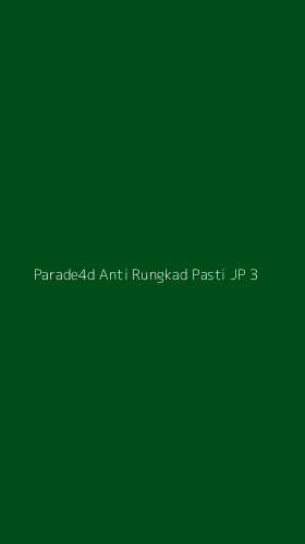 Tampilan Antarmuka Aplikasi Parade4d Anti Rungkad Pasti Jp - 3