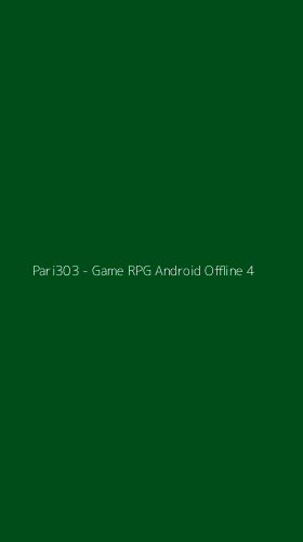 Tampilan Antarmuka Aplikasi Pari303 - Game RPG Android Offline - 4