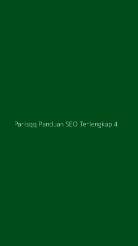 Tampilan Antarmuka Aplikasi Parisqq Panduan Seo Terlengkap - 4