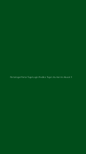 Tampilan Antarmuka Aplikasi Partaitogel Partai Togel Login Prediksi Togel Jitu Hari Ini Akurat - 3