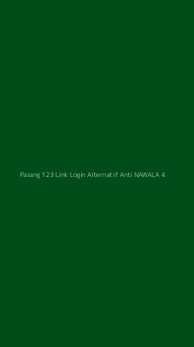 Tampilan Antarmuka Aplikasi Pasang 123 Link Login Alternatif Anti Nawala - 4