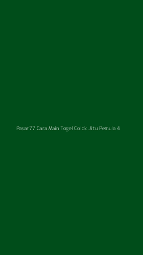 Tampilan Antarmuka Aplikasi Pasar77 Cara Main Togel Colok Jitu Pemula - 4