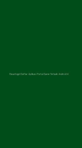 Tampilan Antarmuka Aplikasi Pasartogel Daftar Aplikasi Portal Game Terbaik Android - 4