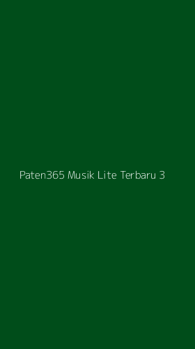 Tampilan Antarmuka Aplikasi Paten365 Musik Lite Terbaru - 3