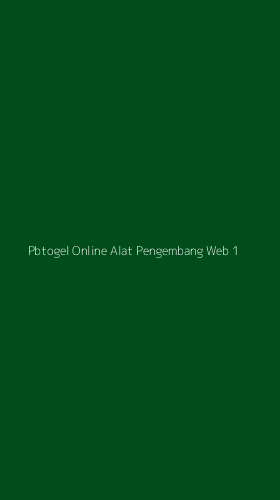 Tampilan Antarmuka Aplikasi Pbtogel Online Alat Pengembang Web - 1