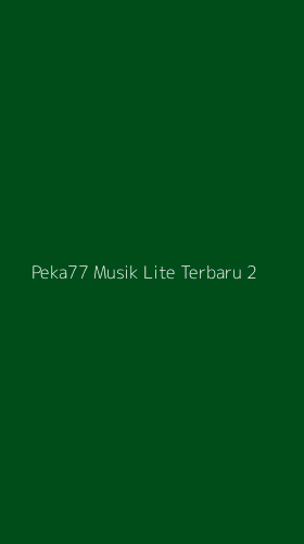 Tampilan Antarmuka Aplikasi Peka77 Musik Lite Terbaru - 2