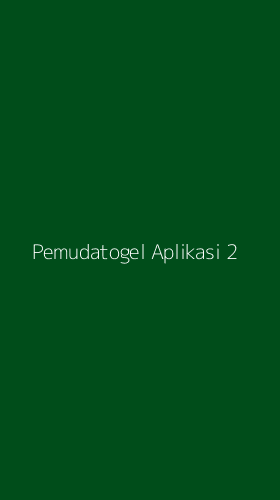 Tampilan Antarmuka Aplikasi Pemudatogel Aplikasi - 2