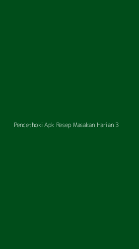 Tampilan Antarmuka Aplikasi Pencethoki Apk Resep Masakan Harian - 3