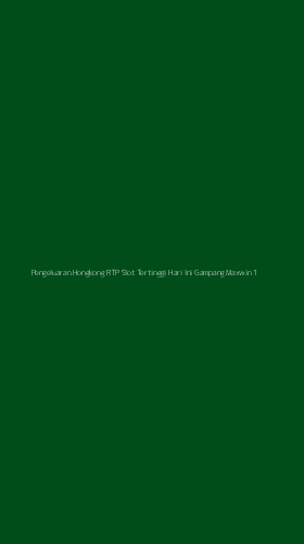 Tampilan Antarmuka Aplikasi Pengeluaran Hongkong Rtp Slot Tertinggi Hari Ini Gampang Maxwin - 1