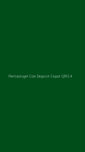 Tampilan Antarmuka Aplikasi Pentastogel Com Deposit Cepat Qris - 4