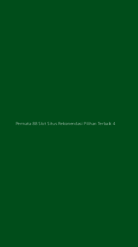 Tampilan Antarmuka Aplikasi Permata 88 Slot Situs Rekomendasi Pilihan Terbaik - 4