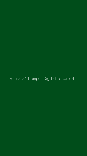 Tampilan Antarmuka Aplikasi Permata4 Dompet Digital Terbaik - 4