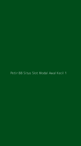 Tampilan Antarmuka Aplikasi Petir 88 Situs Slot Modal Awal Kecil - 1