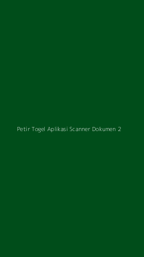 Tampilan Antarmuka Aplikasi Petir Togel Aplikasi Scanner Dokumen - 2