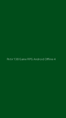 Tampilan Antarmuka Aplikasi Petir138 Game Rpg Android Offline - 4