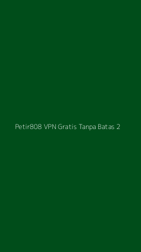 Tampilan Antarmuka Aplikasi Petir808 Vpn Gratis Tanpa Batas - 2