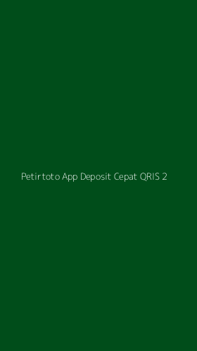 Tampilan Antarmuka Aplikasi Petirtoto App Deposit Cepat Qris - 2