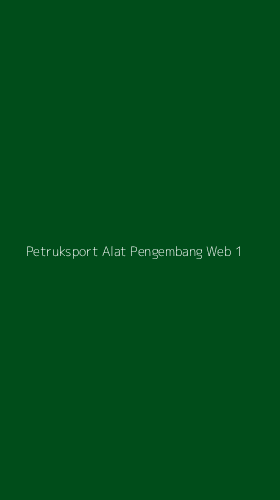 Tampilan Antarmuka Aplikasi Petruksport Alat Pengembang Web - 1