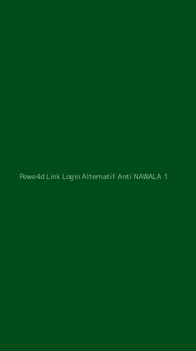 Tampilan Antarmuka Aplikasi Pewe4d Link Login Alternatif Anti Nawala - 1