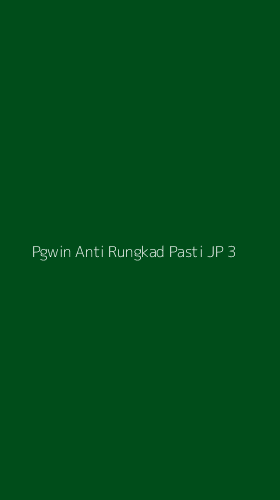 Tampilan Antarmuka Aplikasi Pgwin Anti Rungkad Pasti Jp - 3