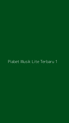 Tampilan Antarmuka Aplikasi Piabet Musik Lite Terbaru - 1