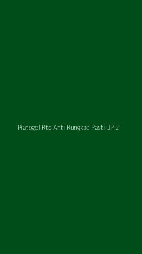 Tampilan Antarmuka Aplikasi Piatogel Rtp Anti Rungkad Pasti Jp - 2