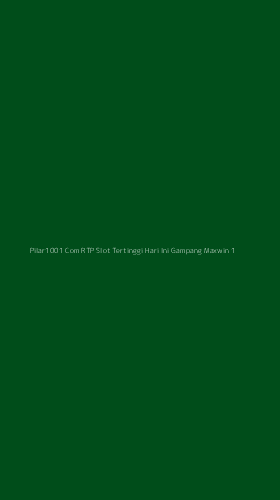 Tampilan Antarmuka Aplikasi Pilar1001 Com Rtp Slot Tertinggi Hari Ini Gampang Maxwin - 1