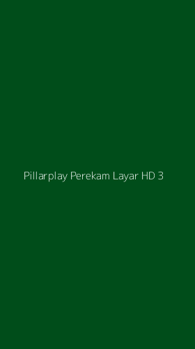 Tampilan Antarmuka Aplikasi Pillarplay Perekam Layar Hd - 3