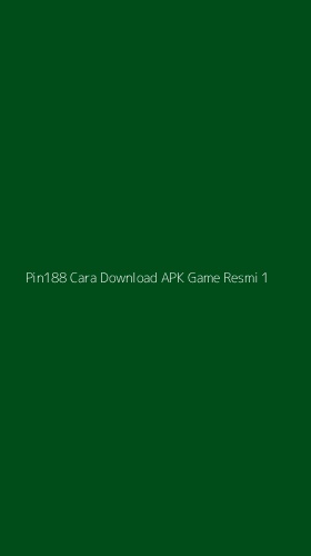 Tampilan Antarmuka Aplikasi Pin188 Cara Download Apk Game Resmi - 1