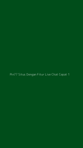 Tampilan Antarmuka Aplikasi Pin77 Situs Dengan Fitur Live Chat Cepat - 1