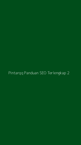 Tampilan Antarmuka Aplikasi Pintarqq Panduan Seo Terlengkap - 2