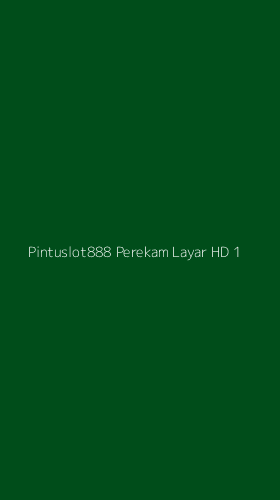 Tampilan Antarmuka Aplikasi Pintuslot888 Perekam Layar Hd - 1