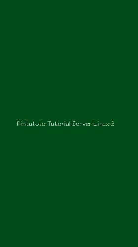 Tampilan Antarmuka Aplikasi Pintutoto Tutorial Server Linux - 3