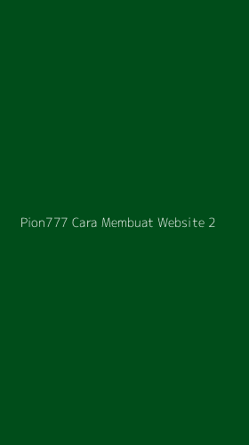 Tampilan Antarmuka Aplikasi Pion777 Cara Membuat Website - 2