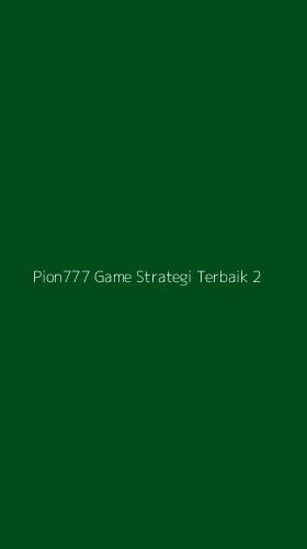 Tampilan Antarmuka Aplikasi Pion777 Game Strategi Terbaik - 2