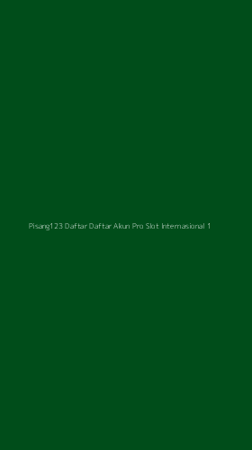 Tampilan Antarmuka Aplikasi Pisang123 Daftar Daftar Akun Pro Slot Internasional - 1