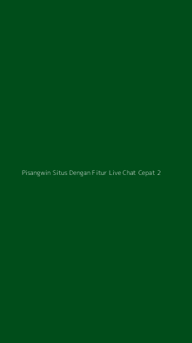 Tampilan Antarmuka Aplikasi Pisangwin Situs Dengan Fitur Live Chat Cepat - 2