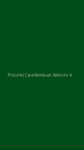 Tampilan Antarmuka Aplikasi Pistol4d Cara Membuat Website - 4
